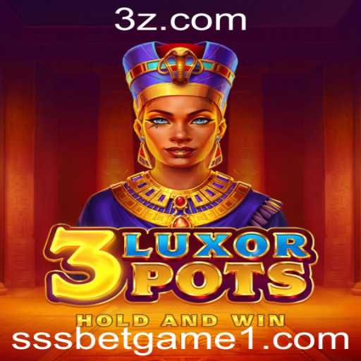Explorando o Universo de 3LuxorPots: Um Guide Detalhado sobre o Jogo Inovador