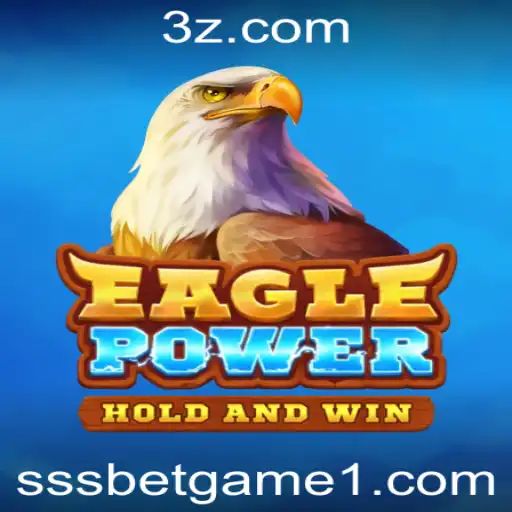 Explorando EaglePower: O Novo Jogo de Sucesso da SSSBet