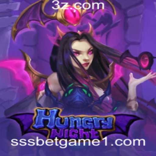Descubra o Emocionante Mundo de HungryNight: O Novo Jogo sssbet