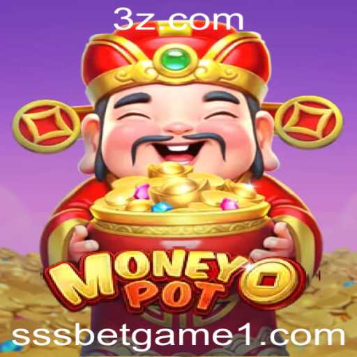 Descubra as Emoções do MoneyPot: O Jogo SSSBET Revolucionário